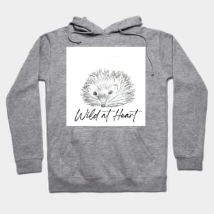 Wild at heart hedgehog Hoodie